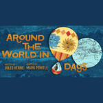 Around The World in 80 Days, Pitlochry Festival Theatre Around The World in 80 Days, Pitlochry Festival Theatre