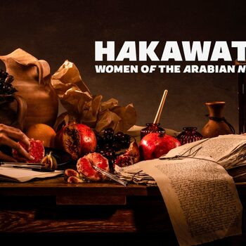Hakawatis: Women of the Arabian Nights Hakawatis: Women of the Arabian Nights