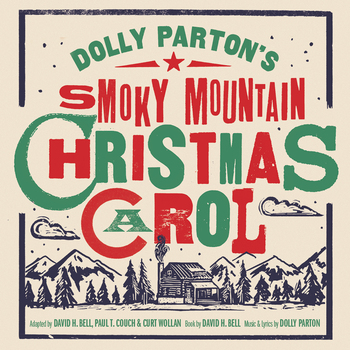 Dolly Parton's Smoky Mountain Christmas Carol Dolly Parton's Smoky Mountain Christmas Carol