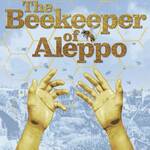 The Beekeeper of Aleppo The Beekeeper of Aleppo