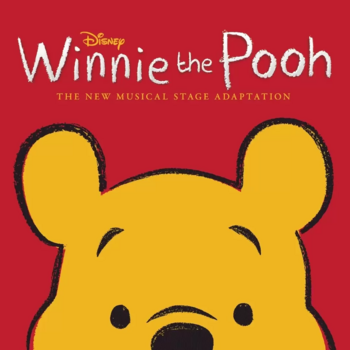 Winnie the Pooh: The New Musical Adaptation Winnie the Pooh: The New Musical Adaptation