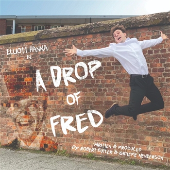A Drop of Fred A Drop of Fred