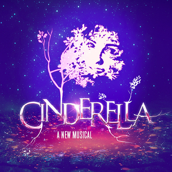 Cinderella - A New Musical Cinderella - A New Musical