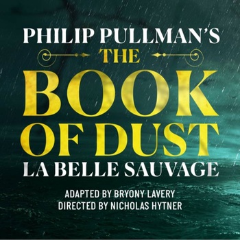 The Book of Dust - La Belle Sauvage The Book of Dust - La Belle Sauvage