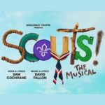 Scouts! The Musical, The Other Palace Theatre Scouts! The Musical, The Other Palace Theatre