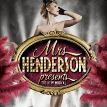 Mrs Henderson Presents