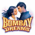 Bombay Dreams Bombay Dreams