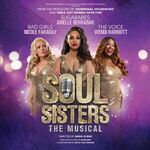 Soul Sisters : The Musical, UK Tour 2022 Soul Sisters : The Musical, UK Tour 2022