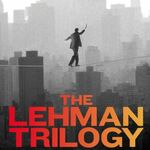 The Lehman Trilogy The Lehman Trilogy