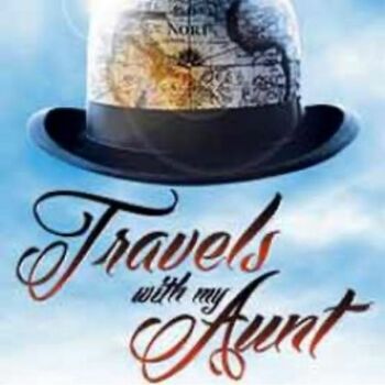 Travels with my Aunt Travels with my Aunt