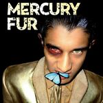 Mercury Fur