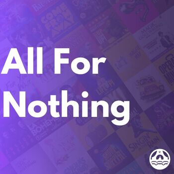 All for Nothing All for Nothing