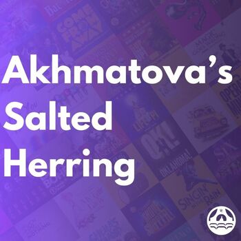 Akhmatova’s Salted Herring Akhmatova’s Salted Herring