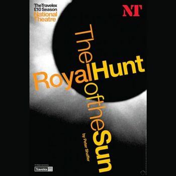 The Royal Hunt of the Sun The Royal Hunt of the Sun