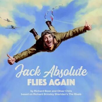 Jack Absolute Flies Again Jack Absolute Flies Again