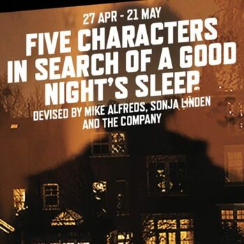 Five Characters in Search of a Good Night’s Sleep Five Characters in Search of a Good Night’s Sleep