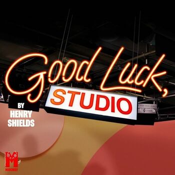 Good Luck, Studio Good Luck, Studio
