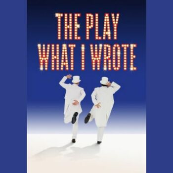 The Play What I Wrote The Play What I Wrote