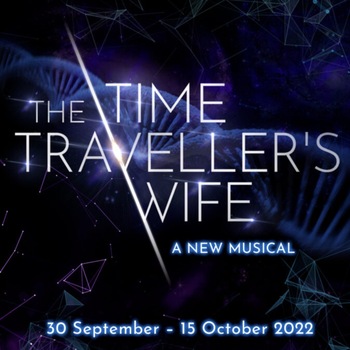 The Time Traveller’s Wife: The Musical The Time Traveller’s Wife: The Musical