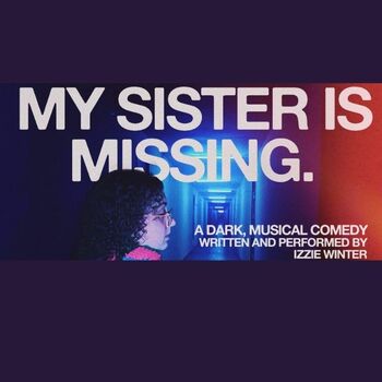 My Sister is Missing My Sister is Missing