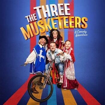 The Three Musketeers: A Comedy Adventure The Three Musketeers: A Comedy Adventure