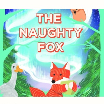 The Naughty Fox The Naughty Fox