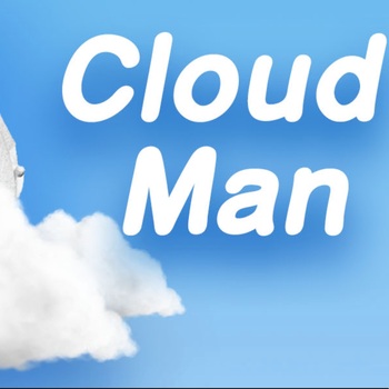 Cloud Man Cloud Man
