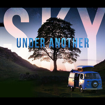 Under Another Sky Under Another Sky
