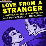 Love From A Stranger Love From A Stranger