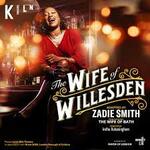 The Wife of Willesden, Kiln Theatre & Cinema The Wife of Willesden, Kiln Theatre & Cinema