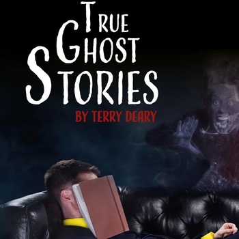 True Ghost Stories True Ghost Stories